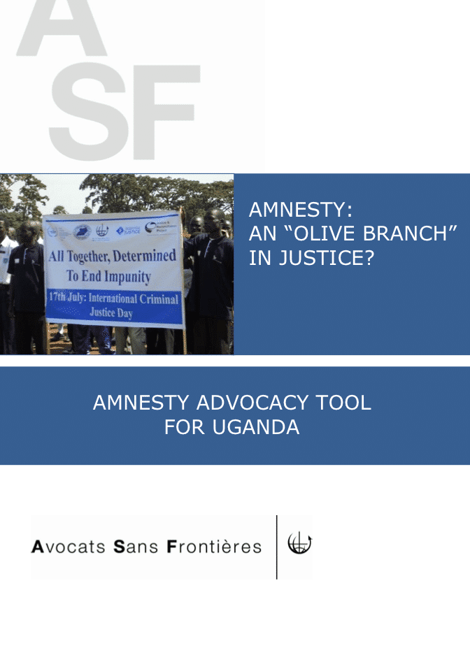 Amnesty: an “Olive Branche” in Justice? – Amnesty Tool for Uganda