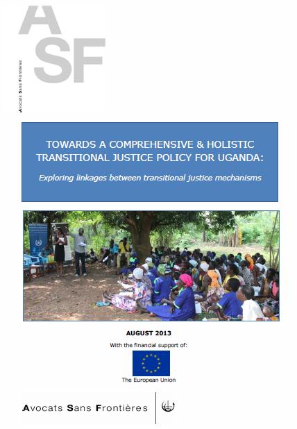Towards a comprehensive and holistic transitional justice policy for Uganda