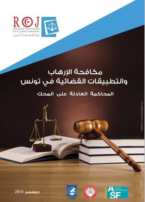 [French] Study – Fight against terrorism and judicial practices in Tunisia :  the fair trial to the test