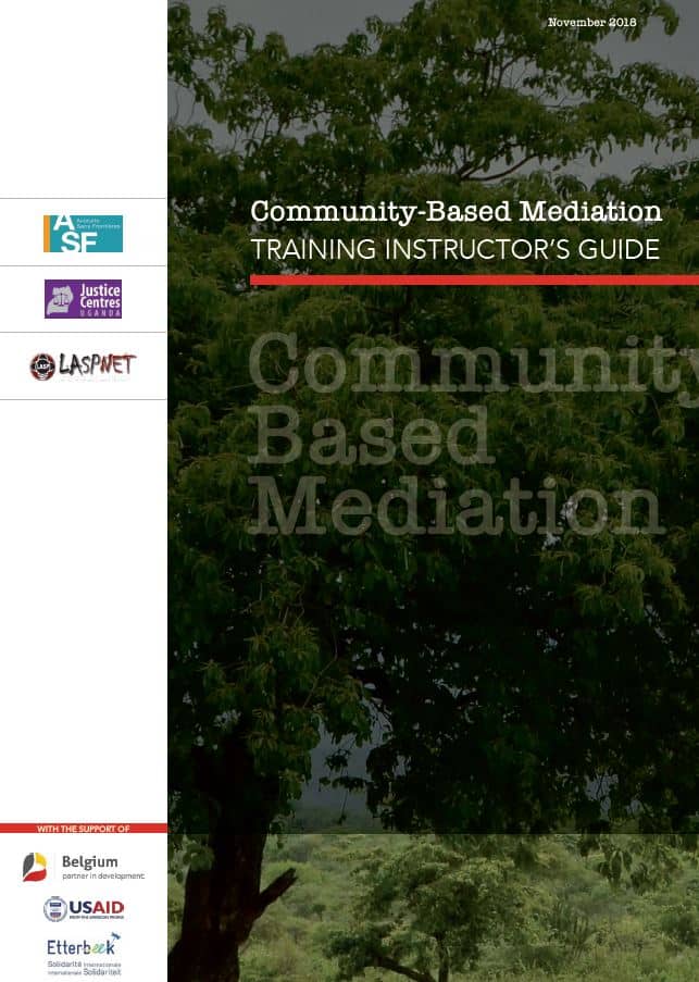 Community-based mediation in Uganda: Training instructor’s guide
