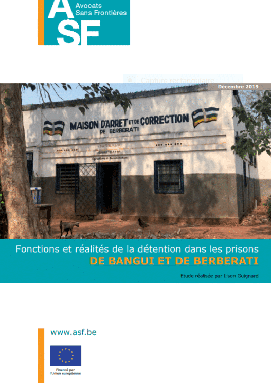 Fonctions et réalités de la détention dans les prisons de Bangui et de Berberati