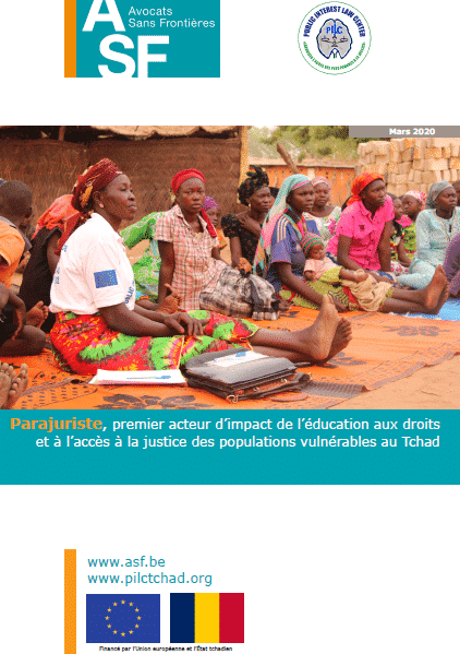 Etude – Parajuriste, premier acteur d’impact de l’éducation aux droits et à l’accès à la justice des populations vulnérables au Tchad