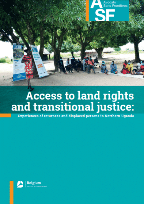 Report – Access to land rights and transitional justice: Experiences of returnees and displaced persons in Northern Uganda