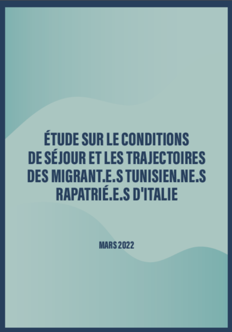 (Frans) – Studie “Etude sur les conditions de séjour et les trajectoires des migrant.e.s tunisien.ne.s rapatrié.e.s d’Italie”