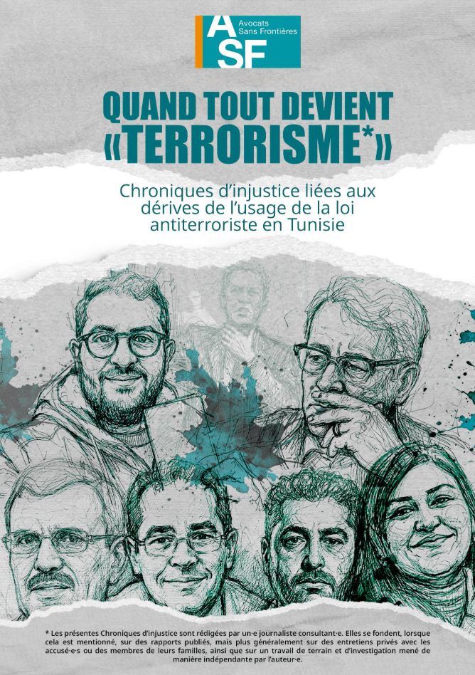 When everything becomes ‘terrorism’: Accounts of injustice linked to the application of anti-terrorism legislation in Tunisia (French)