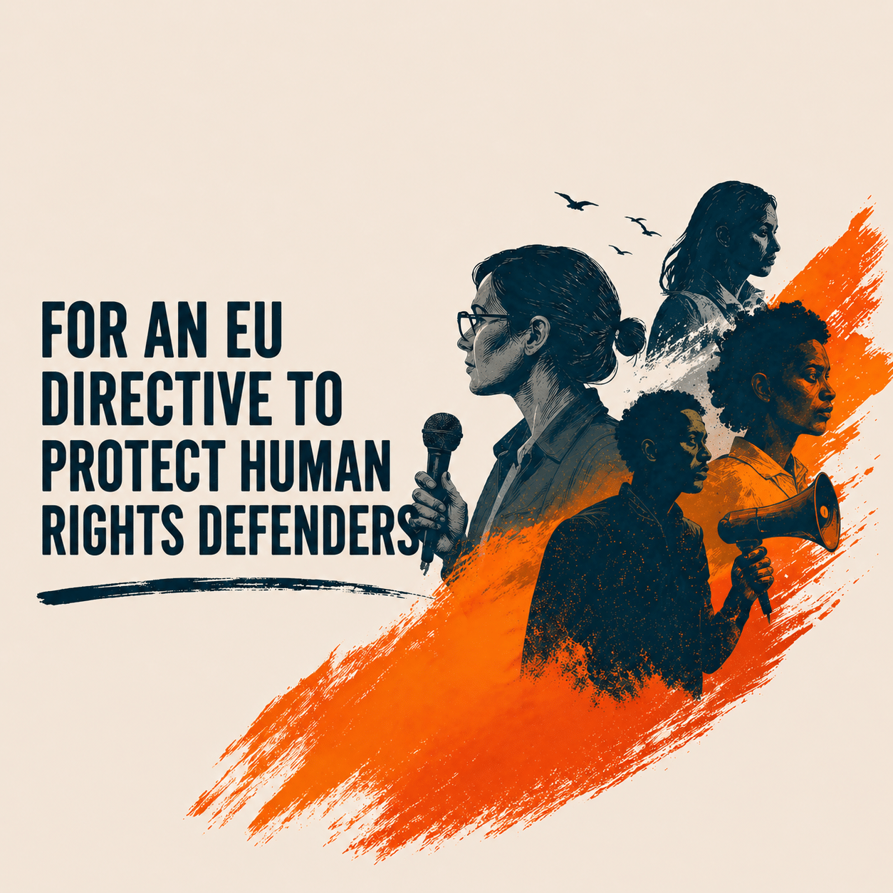 EU Directive: Protecting the Mobility and Safety of Human Rights Defenders